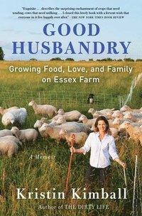 bokomslag Good Husbandry: A Memoir