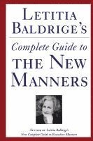 bokomslag Letitia Baldrige's Complete Guide to the New Manners for the '90s: A Complete Guide to Etiquette