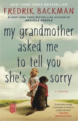 Fredrik Backman - My Grandmother Asked Me to Tell You She's Sorry, Häftad