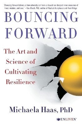 Michaela Haas - Bouncing Forward, Häftad