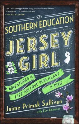 bokomslag Southern Education Of A Jersey Girl