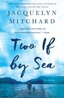 Jacquelyn Mitchard - Two If by Sea, Häftad