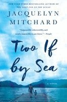 Jacquelyn Mitchard - Two If by Sea, Häftad