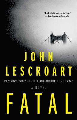 John Lescroart - Fatal, Häftad