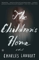 Charles Lambert - The Children's Home, Häftad