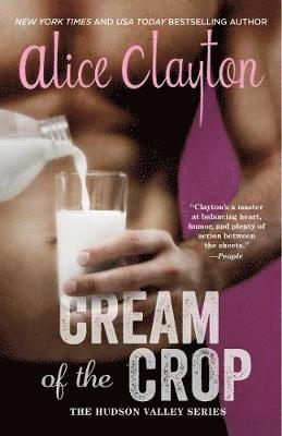 Alice Clayton - Cream of the Crop, Häftad