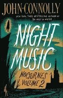 John Connolly - Night Music: Nocturnes Volume 2, Häftad