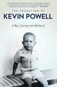 bokomslag The Education of Kevin Powell: A Boy's Journey Into Manhood