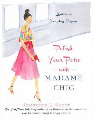 Polish Your Poise with Madame Chic 1