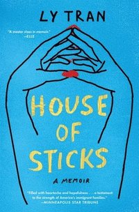 bokomslag House of Sticks: A Memoir