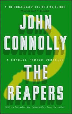 John Connolly - The Reapers: A Charlie Parker Thriller, Häftad