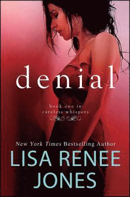 Lisa Renee Jones - Denial: Inside Out, Häftad