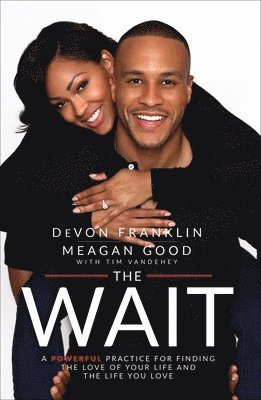 DeVon Franklin, Meagan Good - Wait, Häftad