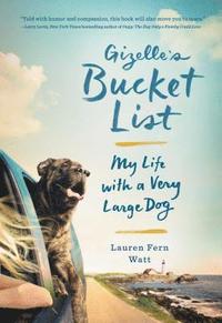 bokomslag Watt, F: Gizelle's Bucket List