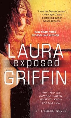 Laura Griffin - Exposed, Häftad