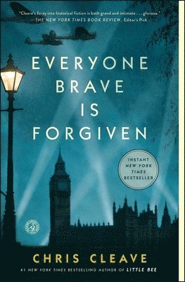 Chris Cleave - Everyone Brave Is Forgiven, Häftad