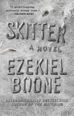 Ezekiel Boone - Skitter, Häftad