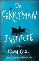 bokomslag The Ferryman Institute