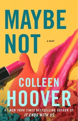 Colleen Hoover - Maybe Not, Häftad