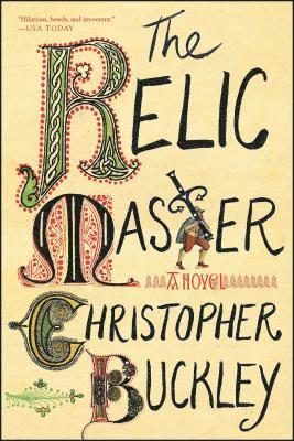Christopher Buckley - The Relic Master, Häftad