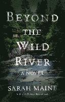bokomslag Beyond The Wild River
