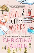 Christina Lauren - Love and Other Words, Häftad