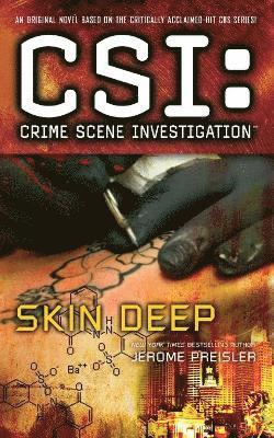Csi: Crime Scene Investigation: Skin Deep 1