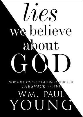 bokomslag Lies We Believe about God