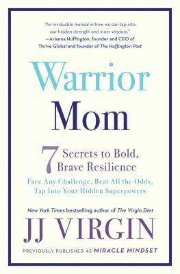 bokomslag Warrior Mom: 7 Secrets to Bold, Brave Resilience