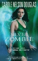 bokomslag Silver Zombie: Delilah Street: Paranormal Investigator