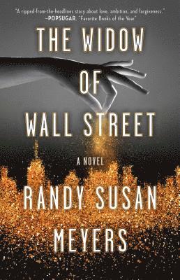 Randy Susan Meyers - Widow of Wall Street, Häftad
