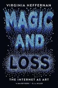 bokomslag Magic and Loss