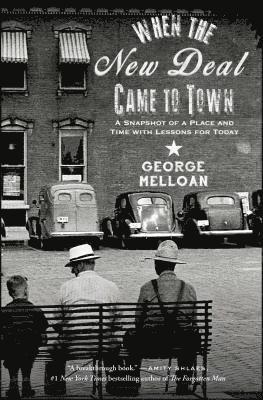 bokomslag When the New Deal Came to Town