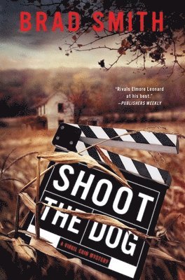 bokomslag Shoot the Dog: A Virgil Cain Mystery