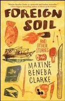Maxine Beneba Clarke - Foreign Soil, Häftad