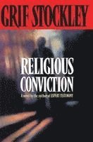 bokomslag Religious Conviction: A Novel by the Author of Expert Testimony