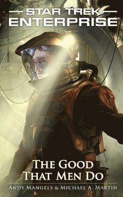 Andy Mangels, Michael a Martin, Michael a. Martin, Michael A. Martin, Michael A Martin - Good That Men Do, Häftad