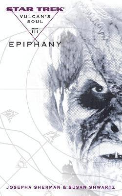 Vulcan's Soul #3: Epiphany 1