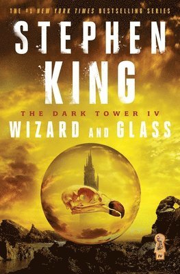 Stephen King - The Dark Tower IV: Wizard and Glass, Häftad