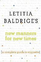 bokomslag Letitia Baldrige's New Manners For New Times