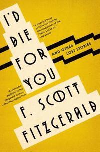 bokomslag I'd Die for You: And Other Lost Stories