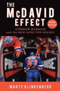 bokomslag The McDavid Effect: Connor McDavid and the New Hope for Hockey