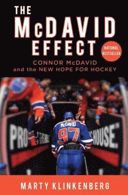 The McDavid Effect: Connor McDavid and the New Hope for Hockey 1