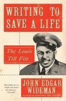bokomslag Writing to Save a Life: The Louis Till File