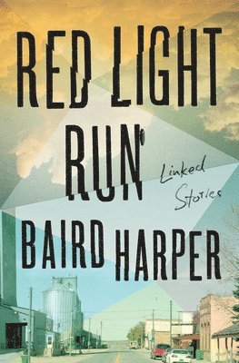 Baird Harper - Red Light Run, Häftad
