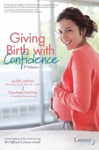 bokomslag Giving Birth with Confidence (Official Lamaze Guide, 3rd Edition)