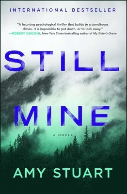 Amy Stuart - Still Mine, Häftad