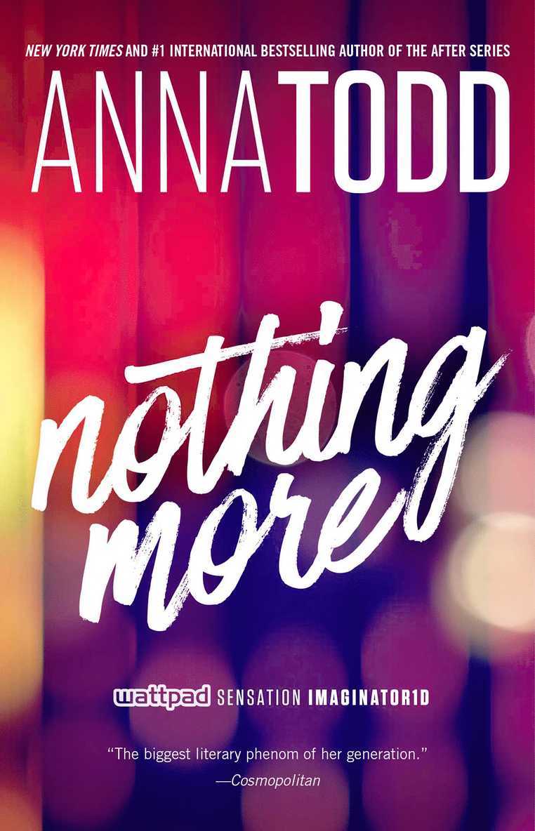 Anna Todd - Nothing More, Häftad