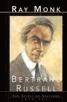 bokomslag Bertrand Russell: The Spirit of Solitude 1872-1921