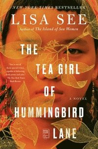 bokomslag The Tea Girl of Hummingbird Lane